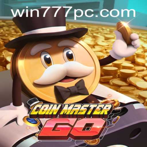 Exploring the Dynamic World of CoinMasterGO and the Thrill of Win777